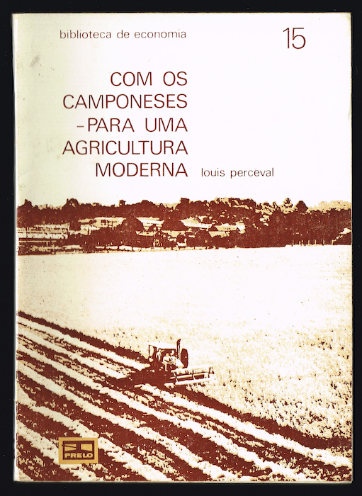 COM OS CAMPONESES - PARA UMA AGRICULTURA MODERNA